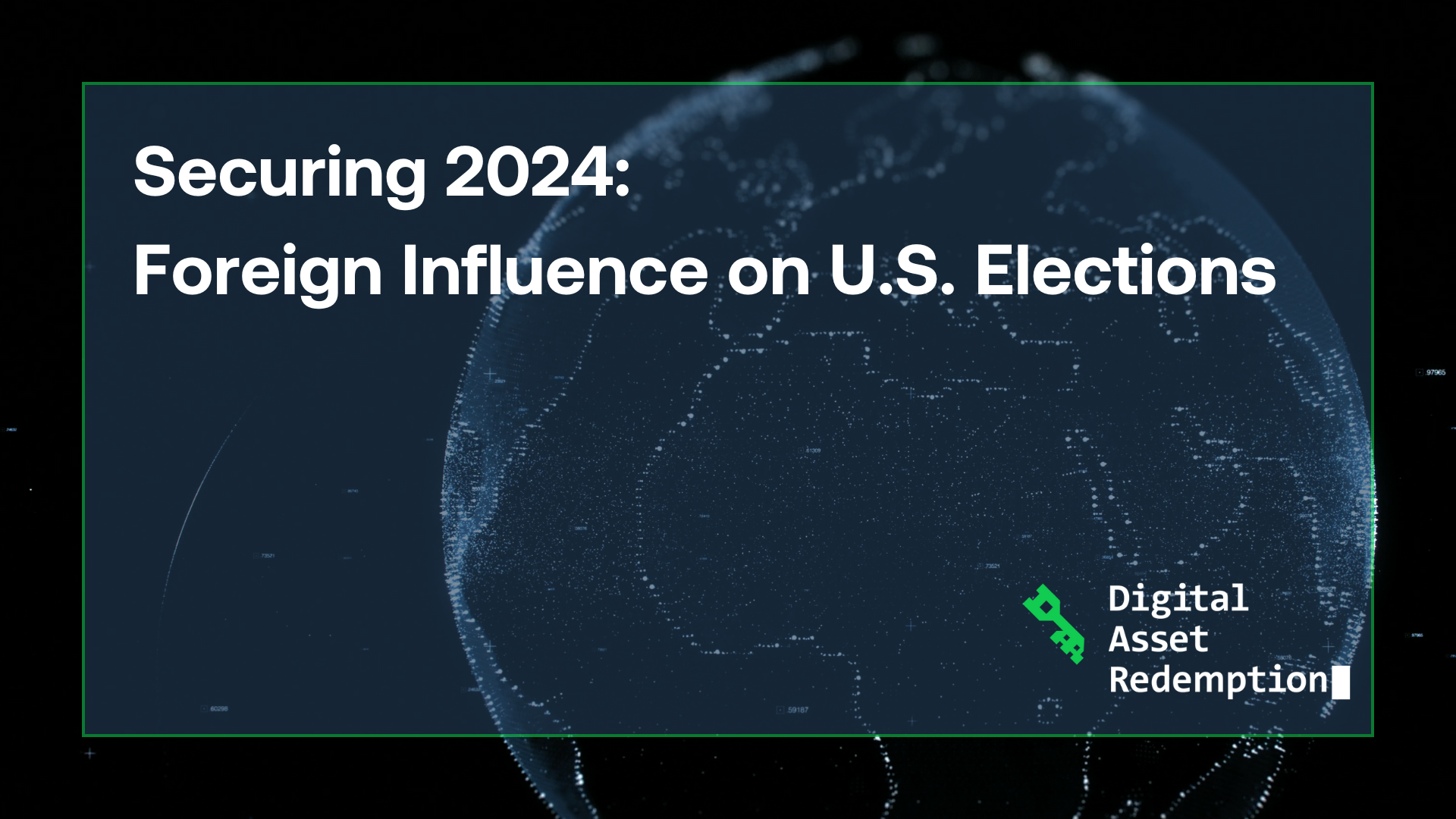 Foreign Influence and Election Security