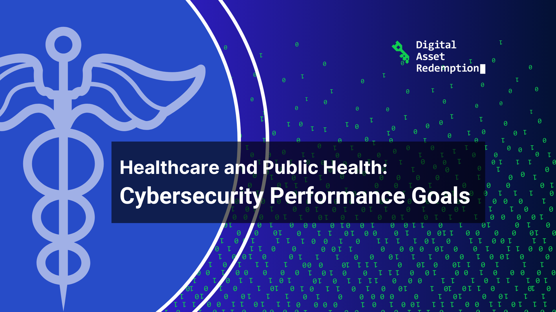 Healthcare and Public Health Cybersecurity Performance Goals